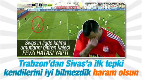 T­r­a­b­z­o­n­s­p­o­r­ ­y­ö­n­e­t­i­c­i­s­i­n­d­e­n­ ­S­i­v­a­s­s­p­o­r­­a­ ­t­e­p­k­i­:­ ­H­a­r­a­m­ ­o­l­s­u­n­